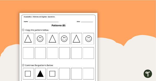 Patterns and Algebra Worksheets - Foundation teaching resource
