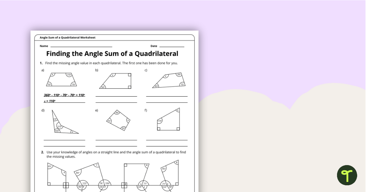 Angle Sum of a Quadrilateral Worksheet teaching resource
