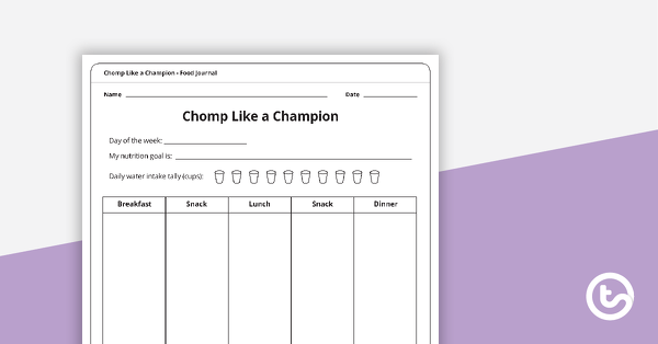 Chomp Like a Champion - Food Journal teaching resource