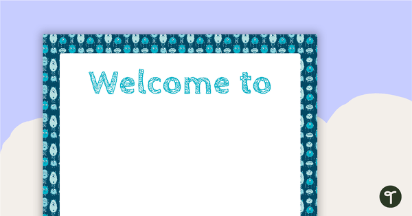 Monster Pattern - Welcome Sign and Name Tags teaching resource