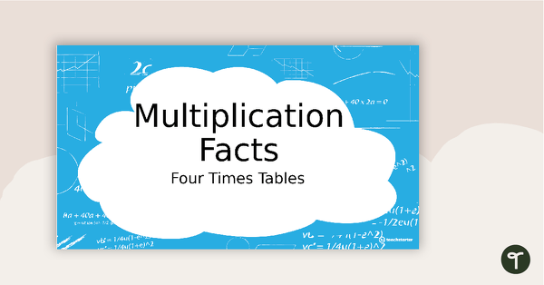 Preview image for Multiplication Facts PowerPoint - Four Times Tables - teaching resource