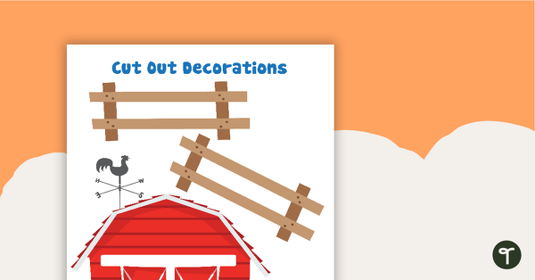 Go to Farm Yard - Cut Out Decorations teaching resource