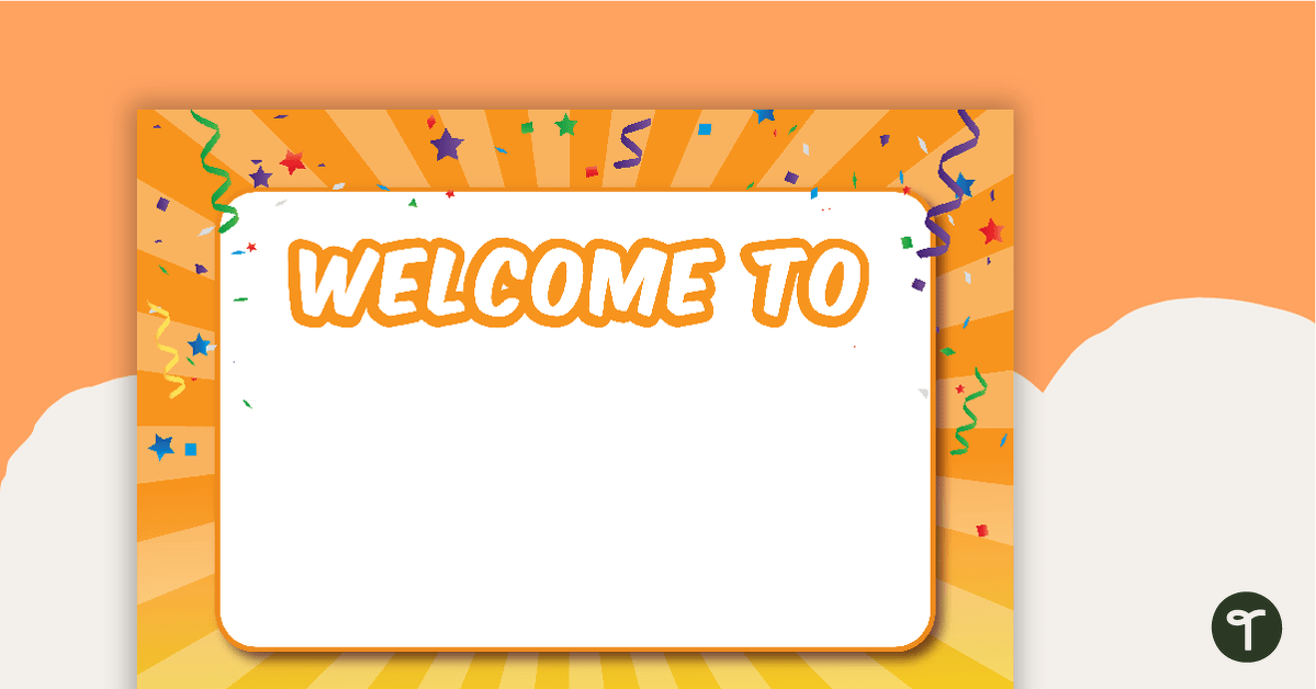 Let's Celebrate - Class Welcome Sign teaching resource