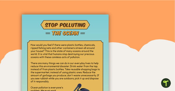 Image of Sequencing Activity - Stop Polluting The Ocean (Persuasive Text)