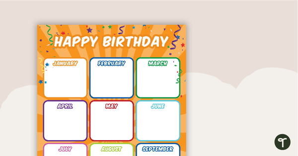 Let's Celebrate - Birthday Chart teaching resource