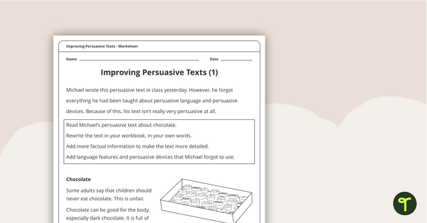 Go to Improving Persuasive Texts Worksheets teaching resource