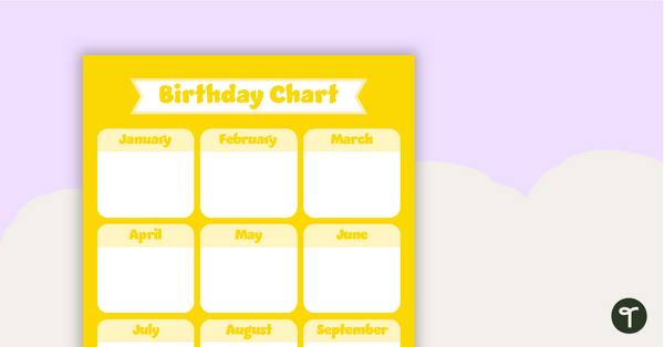 Go to Plain Yellow - Birthday Chart teaching resource