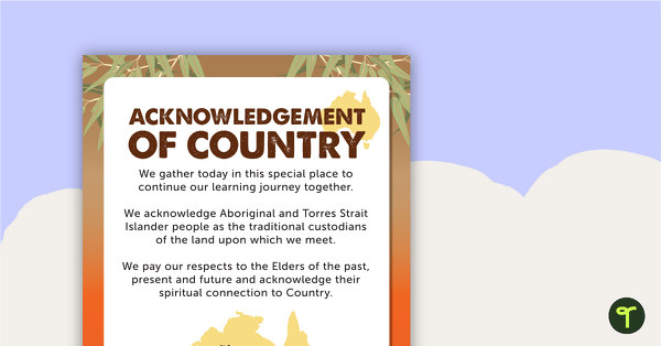 Preview image for Acknowledgement of Country Poster - teaching resource