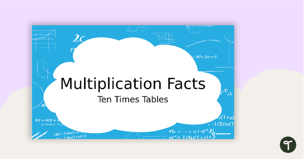 Preview image for Multiplication Facts PowerPoint - Ten Times Tables - teaching resource