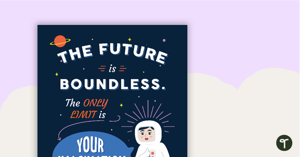 Go to The Future is Boundless... - Motivational Poster teaching resource
