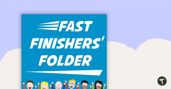 Fast Finishers' Folder - Upper Elementary teaching resource