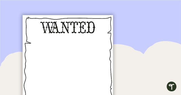 Wanted Poster Template BW teaching resource