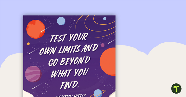 Go to Test Your Own Limits and Go Beyond What You Find - Motivational Poster teaching resource