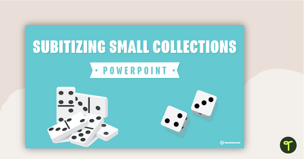 Go to Subitizing Small Collections PowerPoint teaching resource