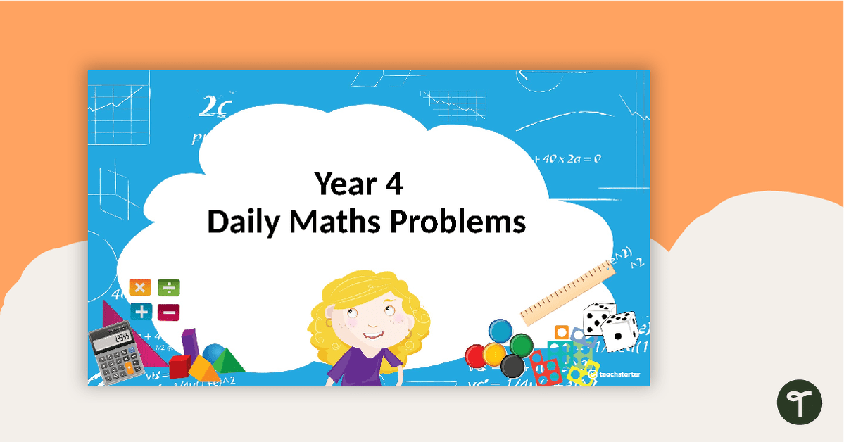 Daily Maths Problems - Year 4 teaching resource