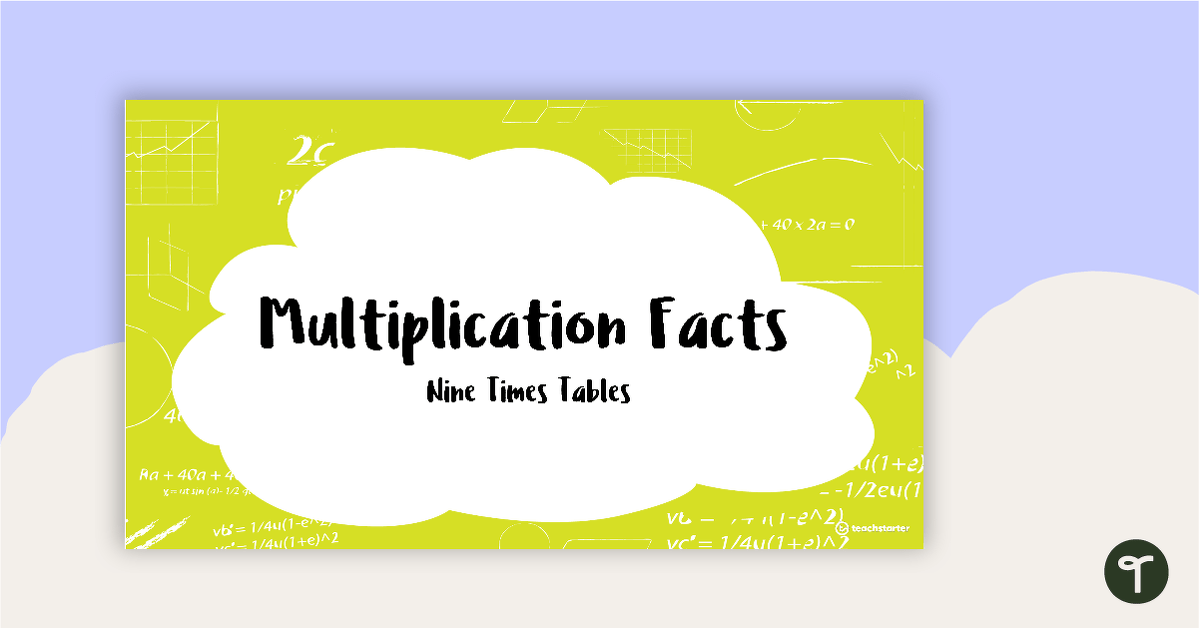 Multiplication Facts PowerPoint - Nine Times Tables teaching resource