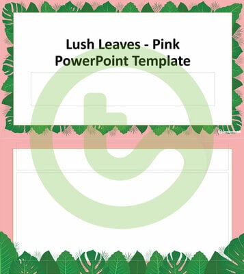 Lush Leaves Pink – PowerPoint Template teaching resource