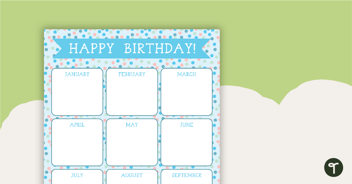 Pastel Dots  - Happy Birthday Chart teaching resource
