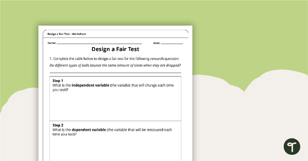 Preview image for Design a Fair Test Worksheet – Upper Grades - teaching resource