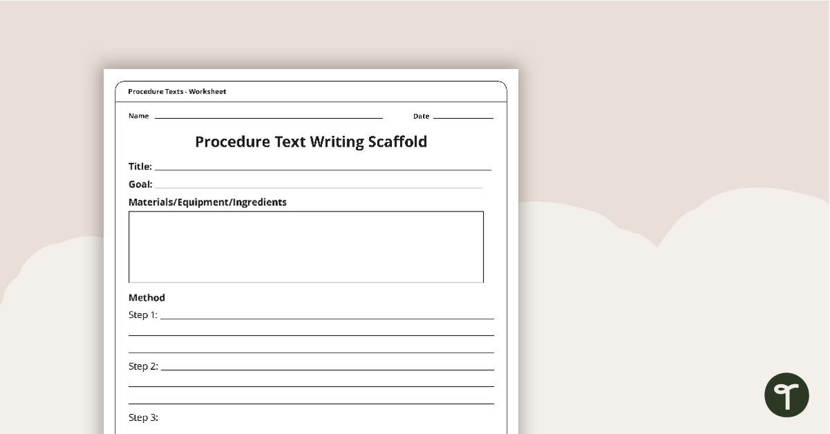 Procedure Texts Writing Scaffold teaching resource