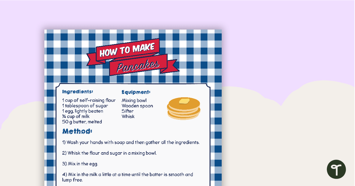 How To Make Pancakes – Procedural Writing Activity teaching resource