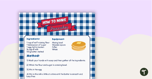 Go to Comprehension - How To Make Pancakes teaching resource