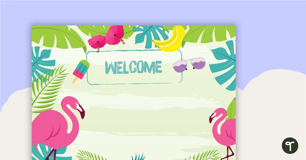 Preview image for Tropical Paradise - Welcome Sign and Name Tags - teaching resource