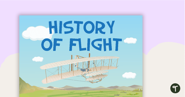 Go to History of Flight Word Wall teaching resource