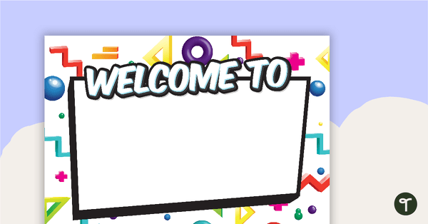 Retro - Welcome Sign and Name Tags teaching resource
