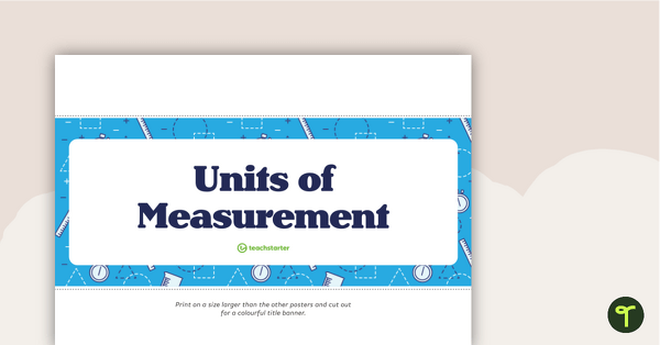 Go to Converting Units of Measurement Posters teaching resource