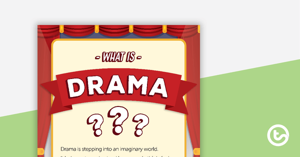 Preview image for "What is Drama?" Poster - teaching resource