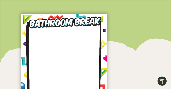 Go to Retro - Bathroom Break Poster teaching resource
