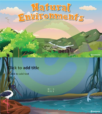 Natural Environments - PowerPoint teaching resource