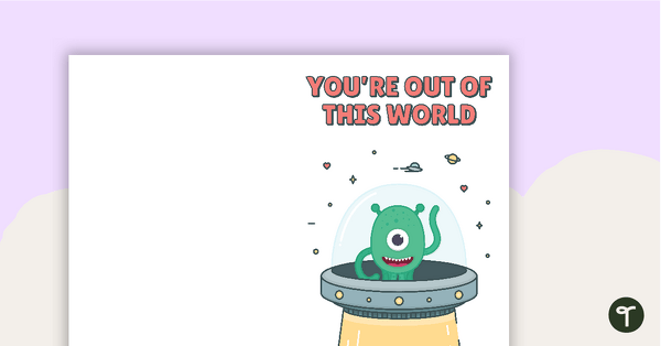 Go to You're Out of This World Valentine's Day Card teaching resource