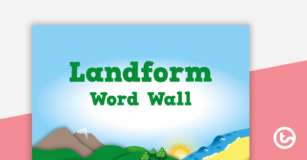 Landform Word Wall Vocabulary teaching resource