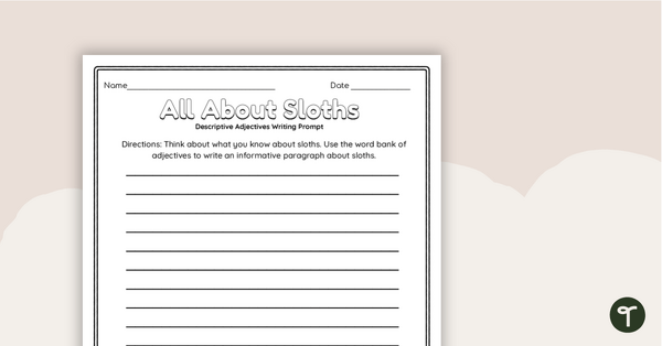 Using Descriptive Adjectives - Tree Sloth Writing Prompt teaching resource
